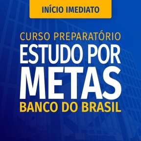 Curso Banco do Brasil - Estudo por Metas