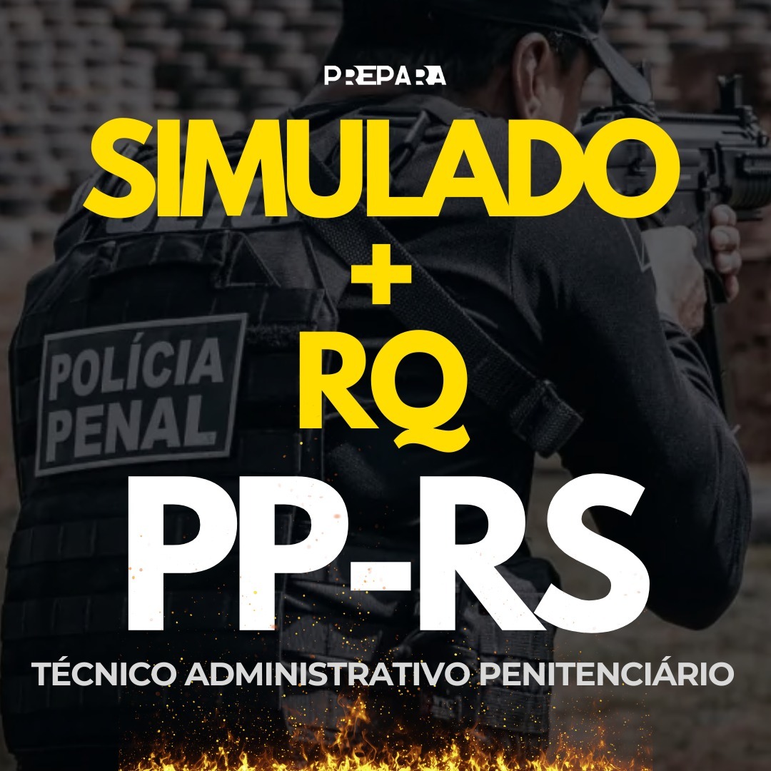 Simulado + RQ | Polícia Penal RS