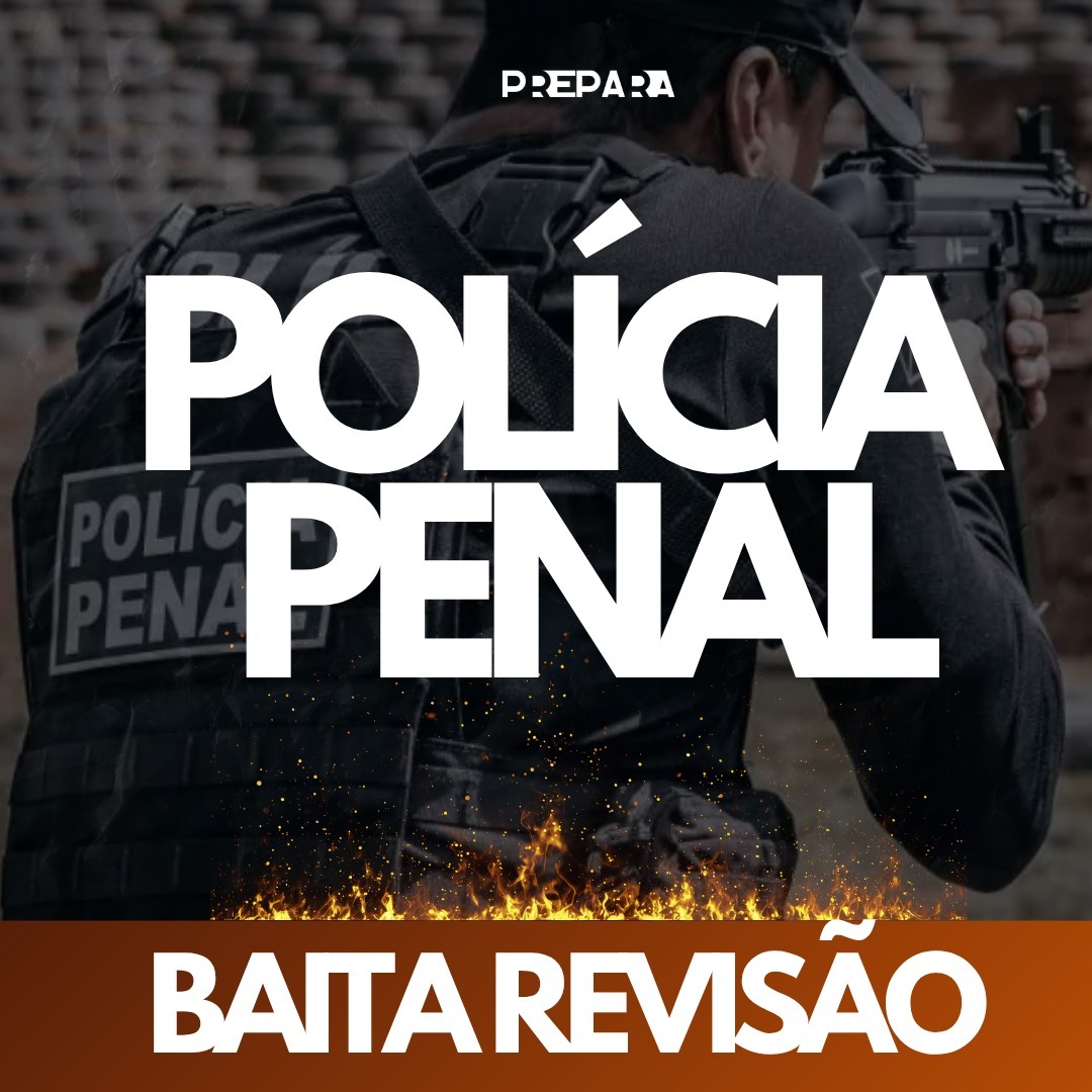 Baita Revisão On-line | Polícia Penal RS