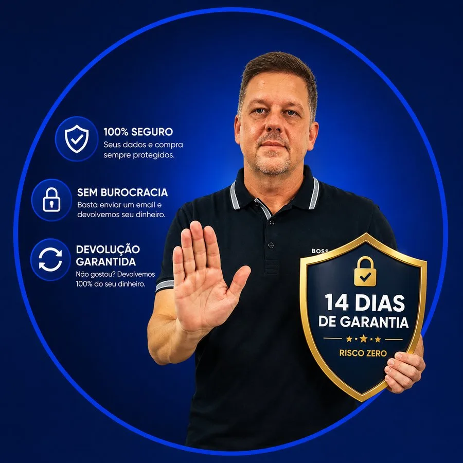 14 dias de garantia — 100% seguro, sem burocracia, devolução garantida